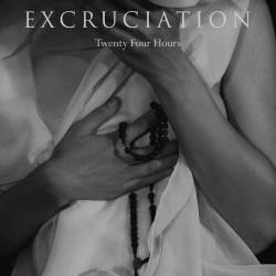 Excruciation (CH) : Twenty Four Hours